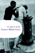 EL CUARTO DE AL LADO de MARTIN GARZO, GUSTAVO 
