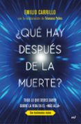 QUE HAY DESPUES DE LA MUERTE? de CARRILLO BENITO, EMILIO PRIMS, FRANCESC 