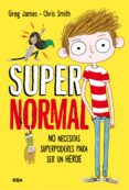 SUPERNORMAL 1 de SMITH, CHRIS 