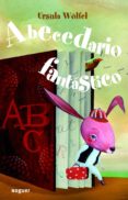 ABECEDARIO FANTASTICO di WOLFEL, URSULA 