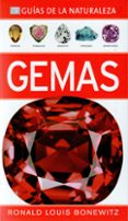GUIAS DE LA NATURALEZA: GEMAS di BONEWITZ, RONALD LOUIS 