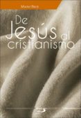 DE JESUS AL CRISTIANSMO di PESCE, MAURO 