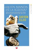 QUIN MANDA EN LA IGLESIA? de ELZO, JAVIER 