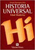 HISTORIA UNIVERSAL MODERNA de DOMINGUEZ ORTIZ, ANTONIO 