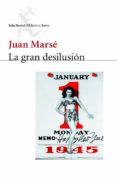 LA GRAN DESILUSION di MARSE CARBO, JUAN 