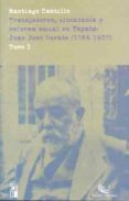 TRABAJADORES, CIUDADANIA Y REFORMA SOCIAL EN ESPAA: JUAN JOSE MO RATO (1864 - 1938) (T. I) di CASTILLO, SANTIAGO 