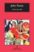 LLENOS DE VIDA de FANTE, JOHN 
