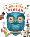 LA AVENTURA DE PENSAR de ESCANDELL, VICTOR 