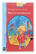 MAXI EL AVENTURERO de GARCIA-CLAIRAC, SANTIAGO 