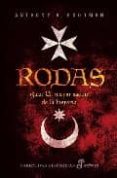RODAS: EL MAYOR ASEDIO DE LA HISTORIA di GOODMAN, ANTHONY A. 