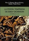 LA POESA TEMPRANA DE EMILY DICKINSON di VV.AA. 