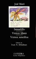 ISMAELILLO. VERSOS LIBRES. VERSOS SENCILLOS (5 ED.) de MARTI, JOSE 