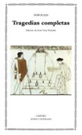 TRAGEDIAS COMPLETAS (3 ED.) de SOFOCLES 