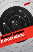 EL CIRCULO INTERNO de LAWSON, MICHAEL 