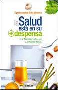 LA SALUD ESTA EN SU DESPENSA: EL PODER CURATIVO DE LOS ALIMENTOS di MEJIAS, MAGDALENA 