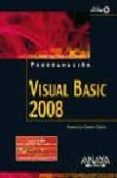 VISUAL BASIC 2008 (PROGRAMACION) de CHARTE, FRANCISCO 