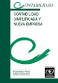 CONTABILIDAD SIMPLIFICADA Y NUEVA EMPRESA de ALONSO PEREZ, ANGEL  POUSA SOTO, RAQUEL 