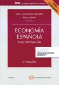 ECONOMIA ESPAOLA. UNA INTRODUCCION 2015 (2 ED.) di GARCIA DELGADO, JOSE LUIS 
