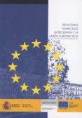 RELACIONES FINANCIERAS ENTRE ESPALA Y LA UNIN EUROPEA 2018 di VV.AA. 