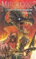 MATADRAGONES (LAS AVENTURAS DE GOTREK Y FELIX, WARHAMM) de KING, WILLIAM 