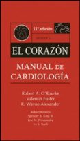 MANUAL DE CARDIOLOGIA: EL CORAZON (11 ED.) de FUSTER, VALENTIN 