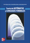 TEORIA DE AUTOMATAS Y LENGUAJES FORMALES de ALFONSECA, MANUEL 
