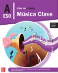 Portada de Música Clave A. ESO. Libro de trabajo