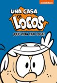 QUE VIDA TAN LOCA! (UNA CASA DE LOCOS) de NICKELODEON 