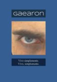Gaearon. Vivo Simplemente. Vivo Simplemente. (ebook)