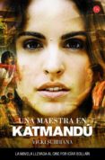UNA MAESTRA EN KATMANDU de SUBIRANA, VICKI 