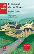 EL COMPLOT DE LAS FLORES de FERRARI, ANDREA 