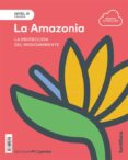 Portada de NIVEL III PRI LA AMAZONIA. LA PROTECCIÓN DEL MEDIOAMBIENTE