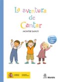 LA AVENTURA DE CANTAR (INCLUYE PDF INTERACTIVO CON LAS CANCIONES) di SANUY SIMON, MONTSE 