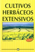 CULTIVOS HERBACEOS EXTENSIVOS de GUERRERO, ANDRES 