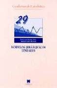 MODELOS JERARQUICOS LINEALES (CUADERNOS DE ESTADISTICA N 29) di GAVIRIA SOTO, JOSE L.  CASTRO MORERA, MARIA 