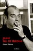 GIL DE BIEDMA, JAIME di DALMAU, J. MIQUEL 