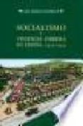 EL SOCIALISMO Y LA VIVIENDA OBRERA EN ESPAA (1926-1939): LA COOP ERATIVA SOCIALISTA DE CASAS BARATAS 