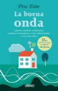LA BUENA ONDA (2 ED.) di LEON, PERE 