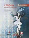 LENGUA CASTELLANA Y LITERATURA 2 BACHILLERATO ED 2016 di VV.AA. 