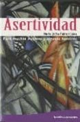 ASERTIVIDAD: PARA MUCHAS MUJERES Y MUCHOS HOMBRES de FABRA I SALES, MARIA LLUISA 