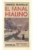 EL FANAL HIALINO (SALON DE PASOS PERDIDOS) de TRAPIELLO, ANDRES 