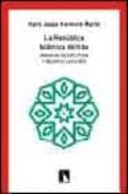LA REPUBLICA ISLAMICA DE IRAN: DINAMICAS SOCIOPOLITICAS Y RELEVO DE LAS ELITES de MERINERO MARTIN, MARIA JESUS 