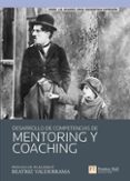 DESARROLLO DE COMPETENCIAS EN MENTORING Y COACHING de VALDERRAMA, BEATRIZ 