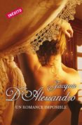 UN ROMANCE IMPOSIBLE de D ALESANDRO, JACQUIE 