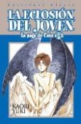 LA ECLOSION DEL JOVEN: LA SAGA DE CAIN N 2 de YUKI, KAORI 