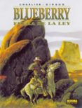 FUERA DE LA LEY (BLUEBERRY, N 10) de CHARLIER, JEAN MICHEL  GIRAUD, JEAN 