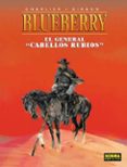 BLUEBERRY N 6: EL GENERAL 