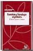 FONETICA Y FONOLOGIA ESPAOLAS (2 ED.) de HIDALGO NAVARRO, ANTONIO  QUILIS MERIN, MERCEDES 