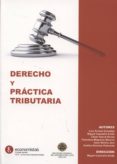 DERECHO Y PRACTICA TRIBUTARIA di ALONSO GONZALEZ, LUIS 