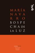 SOSPECHA DE LA LUZ di NAVARRO, MARIA 